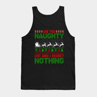 I Regret Nothing Ugly Christmas Sweater Tank Top